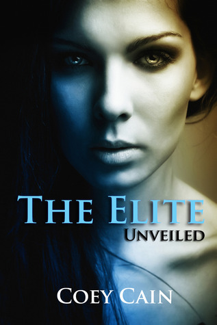 THE ELITE: Unveiled (Kindle Edition)