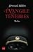 L'évangile des ténèbres (Trilogie des Ténèbres, #1)