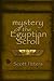 Mystery of the Egyptian Scroll (Ancient Egypt Classics #1)
