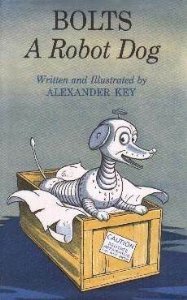Bolts: A Robot Dog (Hardcover)