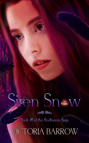 Siren Snow (Redhaven Saga, #1)