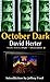 October Dark