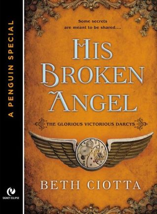 His Broken Angel (The Glorious Victorious Darcys, #1.5)