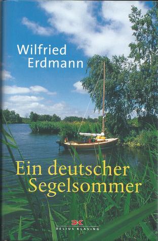 Ein deutscher Segelsommer
