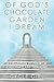 Of God's Chocolate Garden I Dream: A Collection of Poetry in Chocolate and Then Some