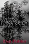 The Purgatorium by Eva Pohler