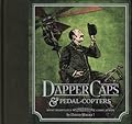 Wondermark, Vol. 3: Dapper Caps and Pedal-Copters