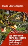 Les saisons de l'âme Des labours aux moissons L'analyse jungienne Les saisons de l'âme Des labours aux moissons L'analyse jungienne