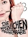 Die Hässlichen by Melanie Raabe