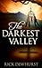 The Darkest Valley