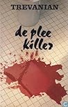 De Plee Killer