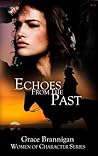 Echoes From The Past by Grace Brannigan