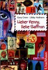 Lieber Venny, Liebe Saffron