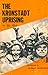 The Kronstadt Uprising