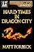 Hard Times in Dragon City (...