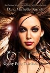 Once by Dana Michelle Burnett