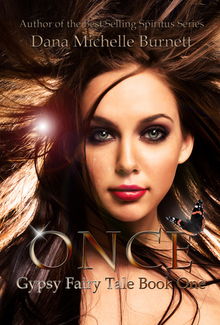 Once (Gypsy Fairy Tale, #1)