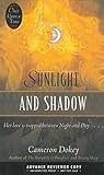 Sunlight and Shadow by Cameron Dokey