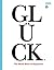 Glück. The World Book of Happiness