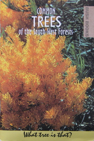 Common Trees of the South-West Forests (Paperback)