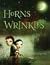 Horns & Wrinkles by Joseph Helgerson Horns & Wrinkles by Joseph Helgerson