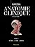 Anatomie clinique, Tome 2: Tête, cou, dos