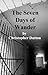 The Seven Days of Wander by Christopher  Dutton
