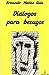 Diálogos para Besugos
