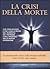 La crisi della morte
