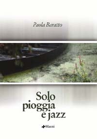 Solo pioggia e jazz (Paperback)