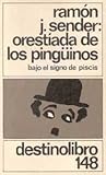 Orestíada de los pingüinos: Bajo el signo de Piscis