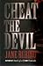 Cheat the Devil (Cat Austen...