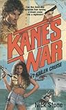 Killer Cruise  (Kane's War, #7)