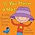 If You Have a Hat by Gerald Hawksley If You Have a Hat by Gerald Hawksley