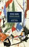 Pitch Dark by Renata Adler