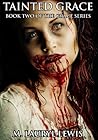 Tainted Grace by M. Lauryl Lewis