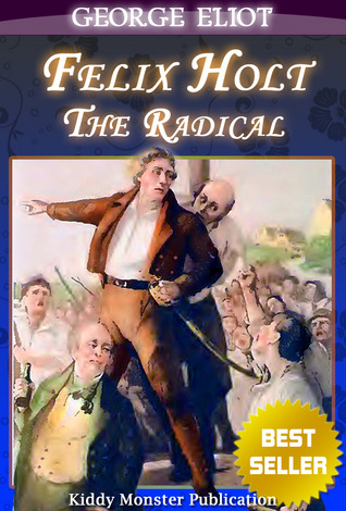 Felix Holt, the Radical