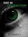 Lost in Distraction by B.J. Harvey