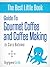 Guide to Gourmet Coffee and Coffee Making
