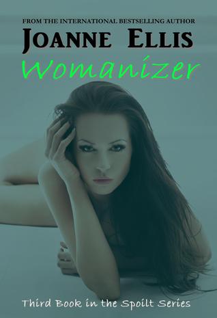 Womanizer (Spoilt, #3)