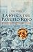 La Chica del Panuelo Rojo (Spanish Edition)