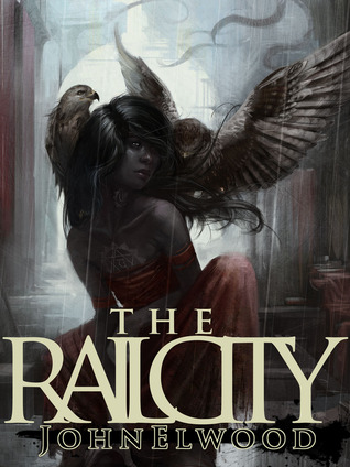 The Rail City (Rail City Chronicles, #1)