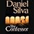 The Confessor by Daniel Silva The Confessor by Daniel Silva