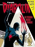 Il grande Diabolik n. 1: Un tesoro rosso sangue