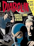 Il grande Diabolik n. 4: Diabolik e Ginko: Tempesta di ricordi