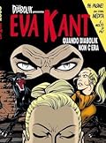 Il grande Diabolik n. 7: Eva Kant: Quando Diabolik non c'era