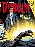 Il grande Diabolik n. 8: Per la testa di Diabolik