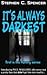 It's Always Darkest