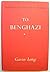 To Benghazi. Australia in t...