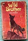 Wild Brother by Mary Elwyn Patchett